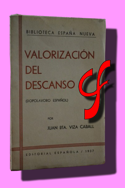 VALORACIN DEL DESCANSO. Dopolavoro espaol